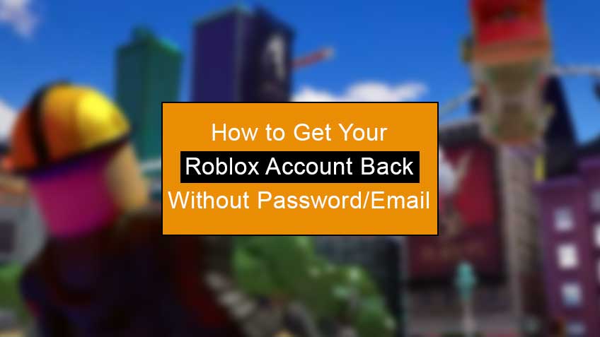 how to get your roblox account back
